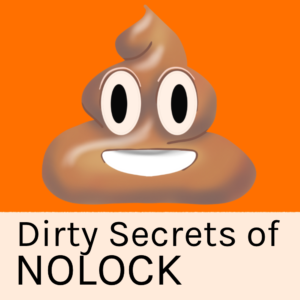New Free Course: The Dirty Secrets of NOLOCK