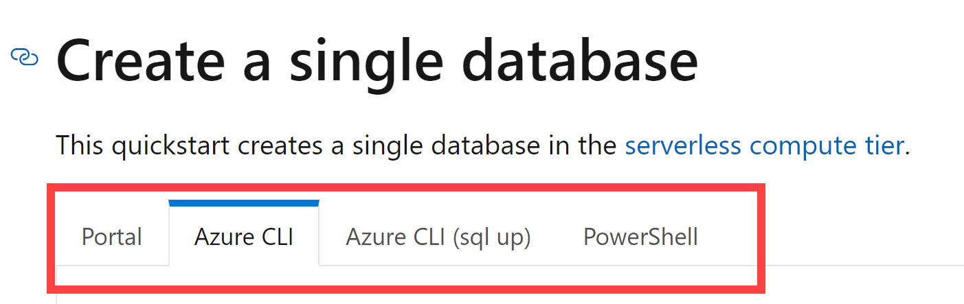 screenshot of the tutorial showing options for Azure Portal, Azure CLI, Azure CLI (sql up), PowerShell